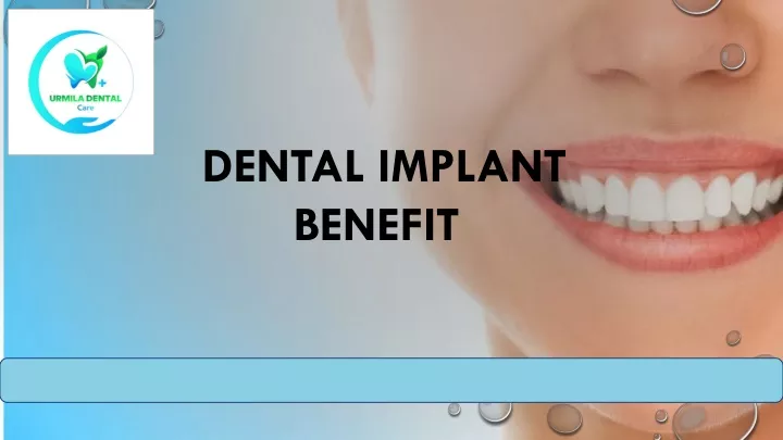 dental implant benefit