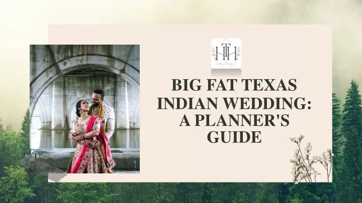 big fat texas indian wedding a planner s guide