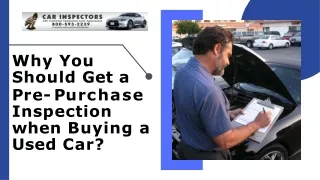 Why You Should Get a Pre-Purchase Inspection when Buying a Used Car?