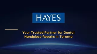 Your Trusted Partner for Dental Handpiece Repair in Toronto