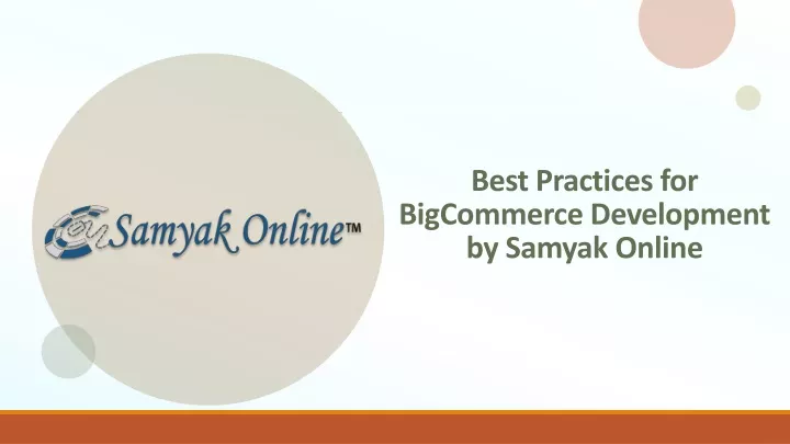 best practices for bigcommerce development by samyak online