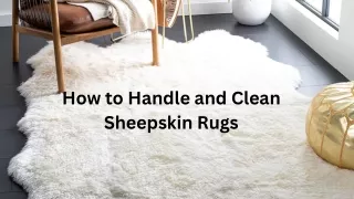 How to handle and clean sheepskin rugs