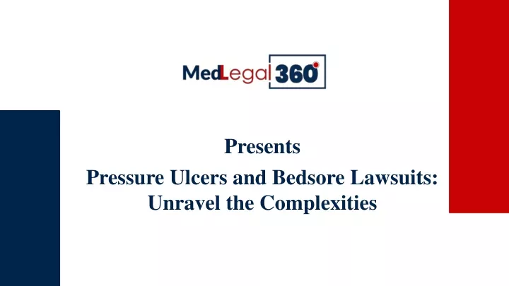 presents pressure ulcers and bedsore lawsuits