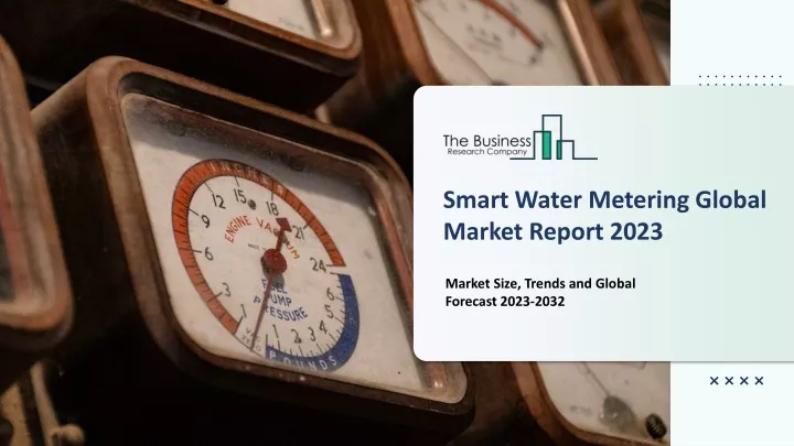 smart water metering global market report 2023