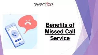 Benefits of missed call service