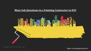 must ask questions to a painting contractor in nyc