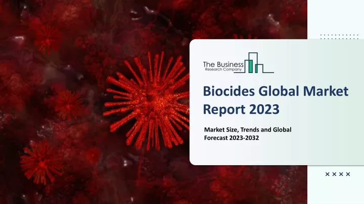 biocides global market report 2023