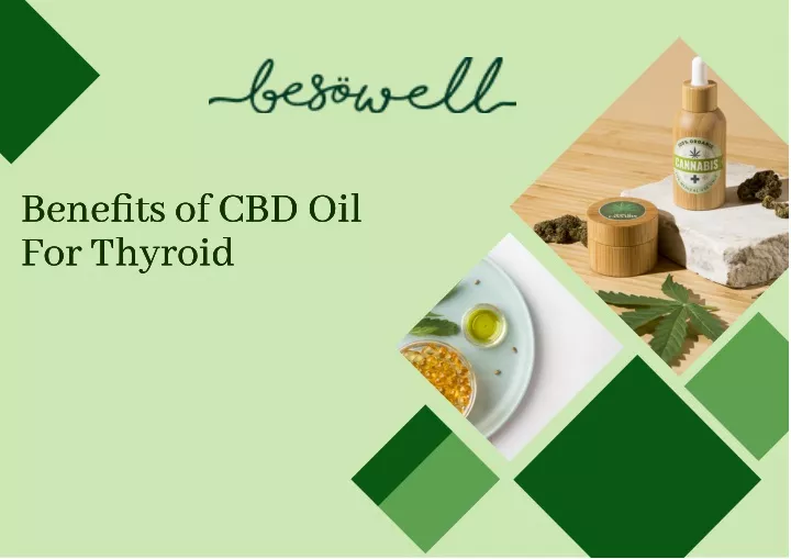 benefits of cbd oil for thyroid for thyroid