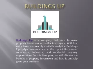 Start Your Investment with Buildings Up