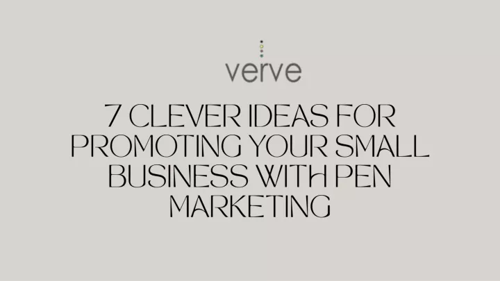 7 clever ideas for promoting your small business