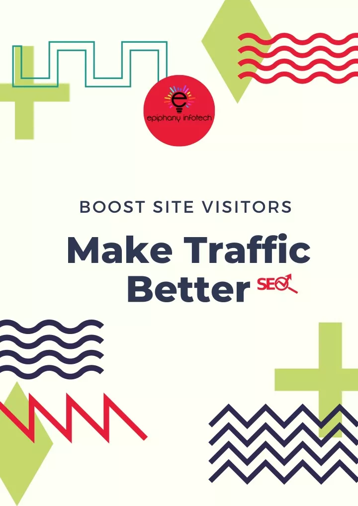 boost site visitors make traffic better