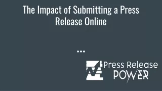 The Impact of Submitting a Press Release Online