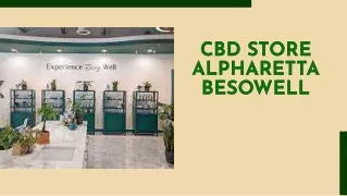 cbd store alpharetta besowell besowell