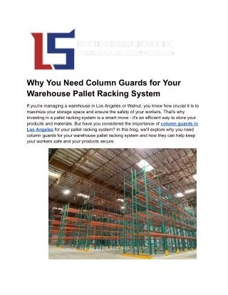Why You Need Column Guards for Your Warehouse Pallet Racking System