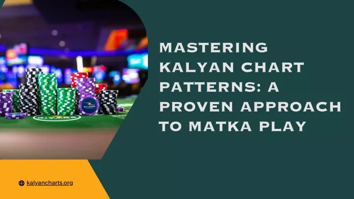 mastering kalyan chart patterns a proven approach