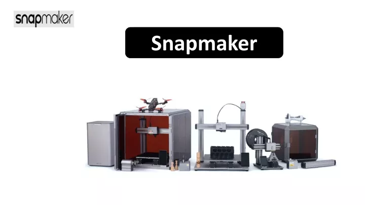 snapmaker