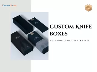 Create Brand Awareness Among the Audiences with a Printed Knife Box Logo