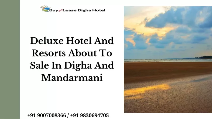 deluxe hotel and resorts about to sale in digha