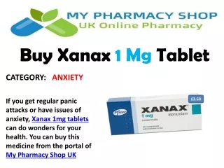 Buy Xanax 1 Mg Tablet in UK