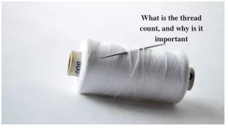 what is the thread count and why is it important