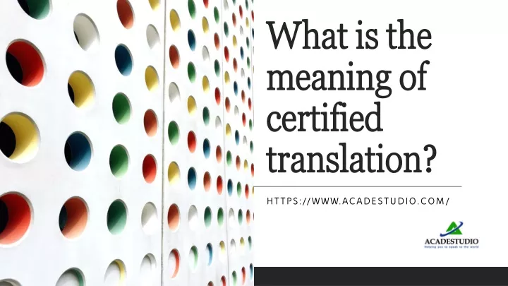 what is the meaning of certified translation