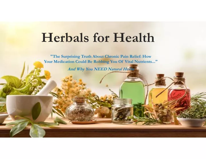 PPT - Herbals for Health PowerPoint Presentation, free download - ID ...