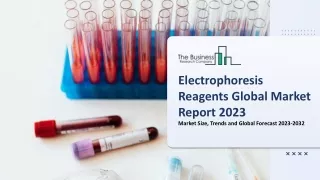 electrophoresis reagents global market report 2023