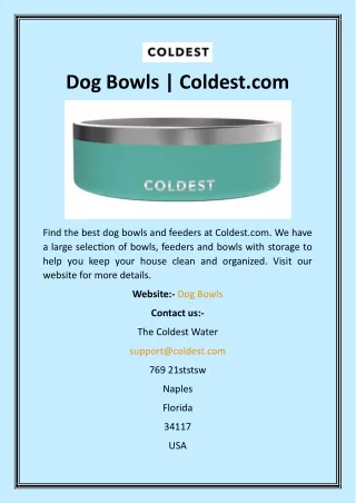 Dog Bowls  Coldest