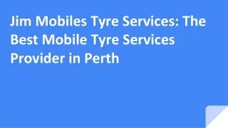 Jim Mobiles Tyre Services_ The Best Mobile Tyre Services Provider in Perth
