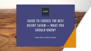 Guide to Choose the Best Desert Safari – What You Should Know