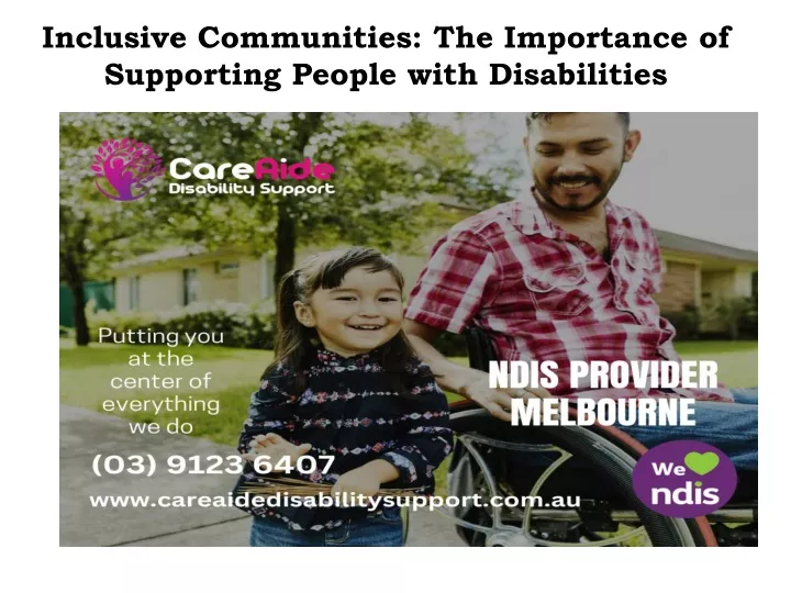 inclusive communities the importance of supporting people with disabilities
