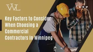 Key Factors to Consider When Choosing a Commercial Contractors In Winnipeg