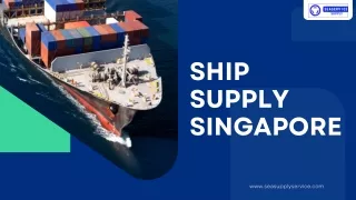 Ship Supply Singapore | Sea Supply Service Pte Ltd