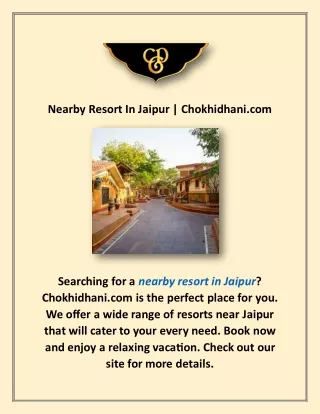 nearby resort in jaipur chokhidhani com