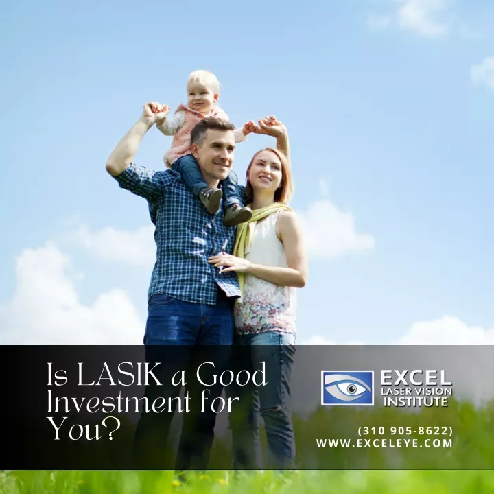 is lasik a good investment for you