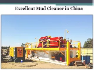 Excellent Mud Cleaner in China