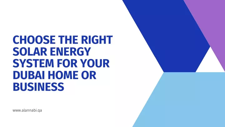 choose the right solar energy system for your