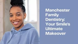 cosmetic dentistry in manchester