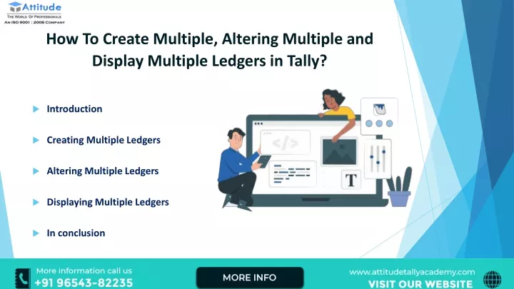 how to create multiple altering multiple and display multiple ledgers in tally