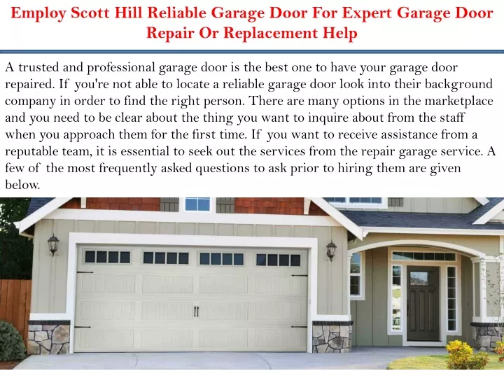 employ scott hill reliable garage door for expert