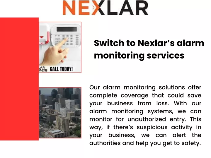 switch to nexlar s alarm monitoring services