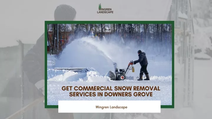 get commercial snow removal services in downers