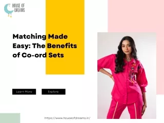 Matching Made Easy The Benefits of Co-ord Sets