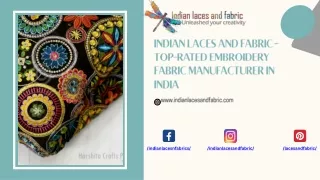 Indian Laces and Fabric - Top-Rated Embroidery Fabric Manufacturer in India