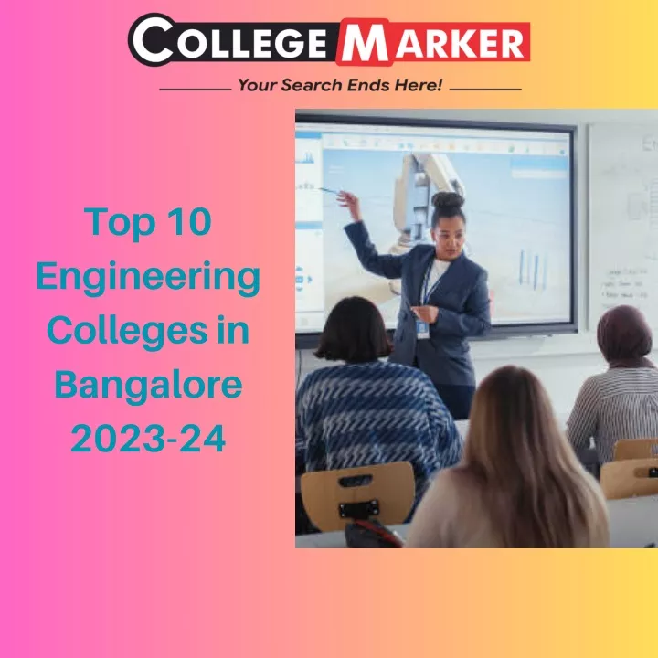 top 10 engineering colleges in bangalore 2023 24