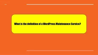 What is the definition of a WordPress Maintenance Service_
