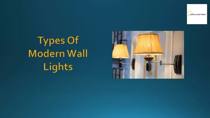types of modern wall lights
