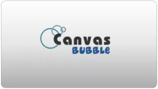 Canvas Bubble May 2023