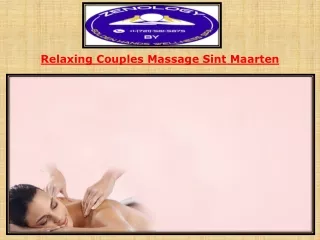 Relaxing Couples Massage Sint Maarten