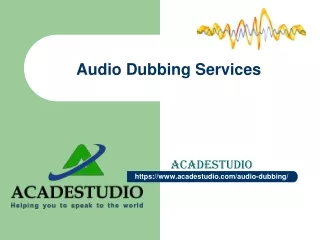 What is an audio dubbing services?